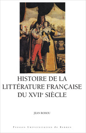 Histoire de la littérature française du XVIIe siècle Chapitre IX. La