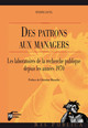 Des patrons aux managers