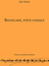 Baudelaire, poète comique