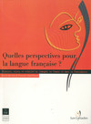 Quelles perspectives pour la langue française ?