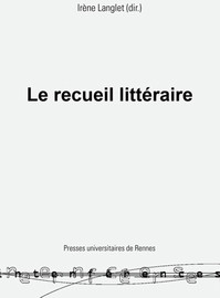 Le Recueil Litteraire Le Recueil Posthume Presses Universitaires De Rennes