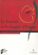 Le français et les langues européennes dans les sciences et techniques