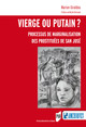 Vierge ou putain ?