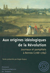 Aux origines idéologiques de la Révolution