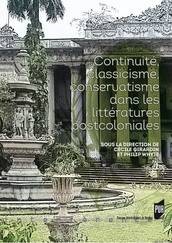Continuité, classicisme, conservatisme dans les littératures postcoloniales