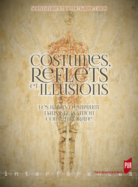 Costumes, reflets et illusions