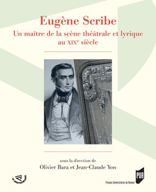Eugène Scribe, un écrivain consacré face à l’industrialisation du marché de l’édition