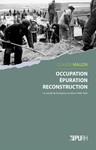 Occupation, épuration, reconstruction