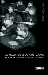 Les Précurseurs de l’oralité scolaire en Europe