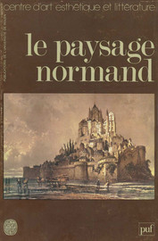 Le Paysage Normand Dans La Littérature Et Dans Lart