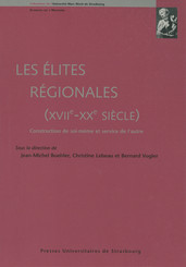 Les élites régionales, (xviie-xxe siècle)