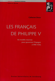 Chapitre 5. Les ministres et conseillers français de Philippe V. Ambassadeurs, confesseurs et militaires (1702-1714)