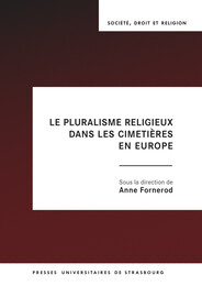 Le pluralisme religieux dans les cimetières en régime français de laïcité