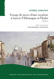 Voyage de noces d’une royaliste à travers l’Allemagne et l’Italie (1845)
