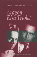 Recherches croisées Aragon - Elsa Triolet, n°12