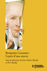 Benjamin Constant, l’esprit d'une œuvre