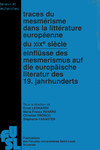 Traces du mesmérisme dans les littératures européennes du xixe siècle