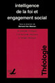 Intelligence de la foi et engagement social