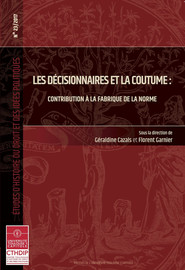 Dix ans de travaux français d’histoire du droit intéressant la coutume