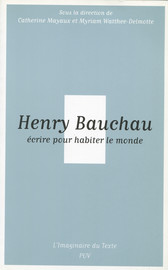 Henry Bauchau et l’habitation poétique