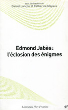 Edmond Jabès : l'éclosion des énigmes