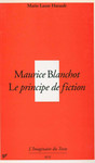 Maurice Blanchot, le principe de fiction