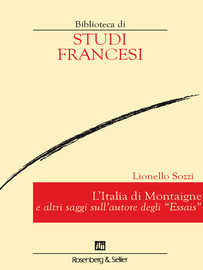 L’Italia di Montaigne e altri saggi sull’autore degli “Essais”