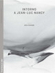 Jean-Luc Nancy e la filosofia del corpo