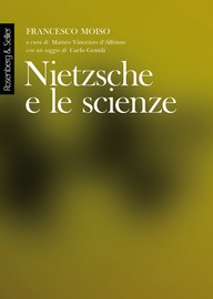 Francesco Moiso: Friedrich Nietzsche filosofo della natura