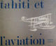 1964. Petit glossaire aéronautique de la langue tahitienne