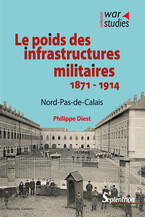 Le poids des infrastructures militaires 1871-1914