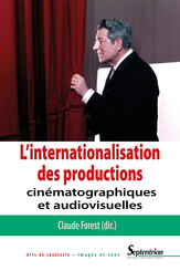 L’internationalisation des productions cinématographiques et audiovisuelles
