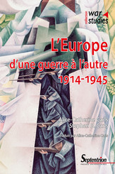 L’Europe d’une guerre à l’autre : 1914-1945