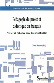 La pédagogie du projet comme analyseur de la didactique du français