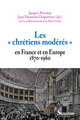 «  La bande à Aynard » Des catholiques libéraux et modérés à Lyon (1860-1920)