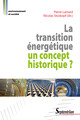 La transition énergétique : un concept historique ?