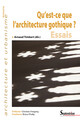 Qu’est-ce que l’architecture gothique ?
