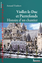 Restaurer et bâtir, Viollet-le-Duc en Bourgogne