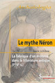 Annexe 1 : Crimes et travers imputés à Néron à travers les siècles