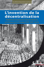 L’invention de la décentralisation