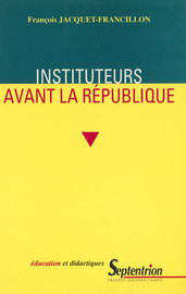 Instituteurs avant la République