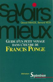 Guide d’un petit voyage dans l’œuvre de Francis Ponge