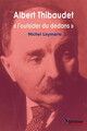 Chapitre V. Thibaudet et la vie politique française