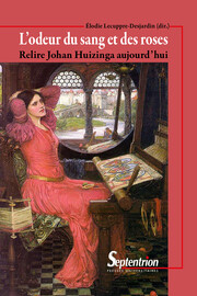 Un Automne impensé. Johan Huizinga et l’histoire littéraire française aux XXe-XXIe siècles
