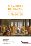 Mémoires de Trajan, mémoires d’Hadrien