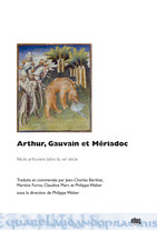 Arthur, Gauvain et Mériadoc
