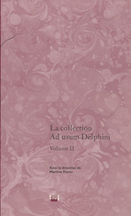 La collection Ad usum Delphini. Volume II