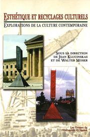 Esthetique Et Recyclages Culturels L Experience Esthetique Les Presses De L Universite D Ottawa University Of Ottawa Press